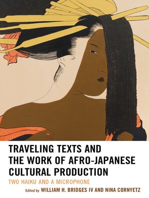 cover image of Traveling Texts and the Work of Afro-Japanese Cultural Production